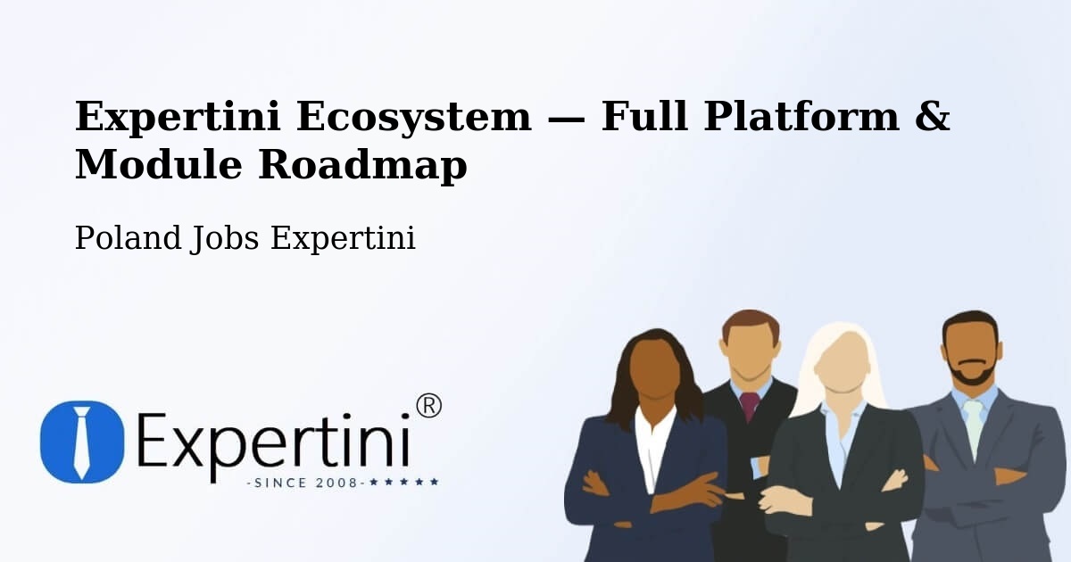 Expertini Ecosystem — Full Platform & Module Roadmap – Brańsk