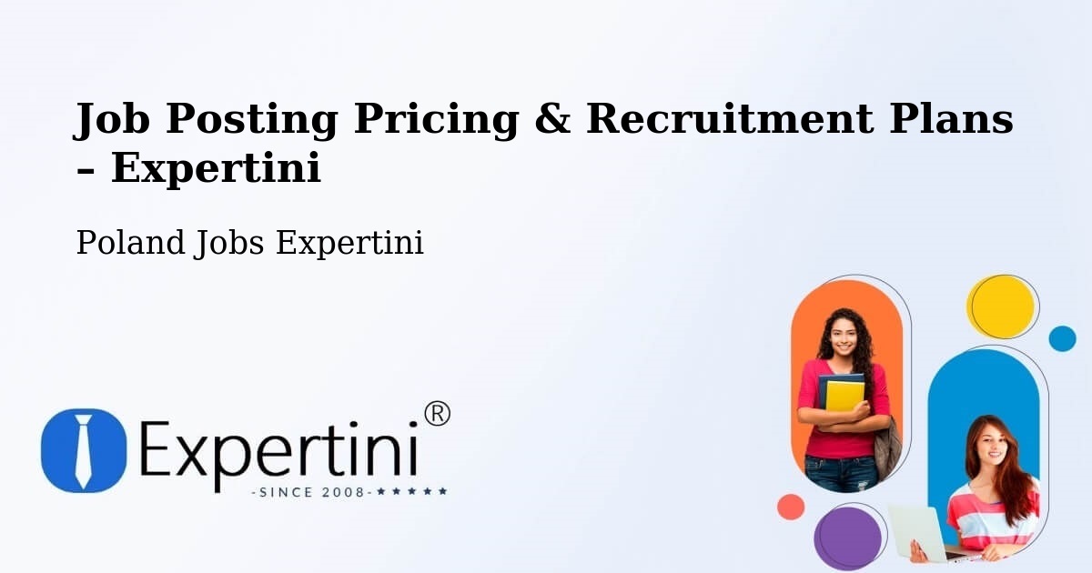 Job Posting Pricing & Recruitment Plans – Brańsk - Brańsk, Poland Jobs Expertini