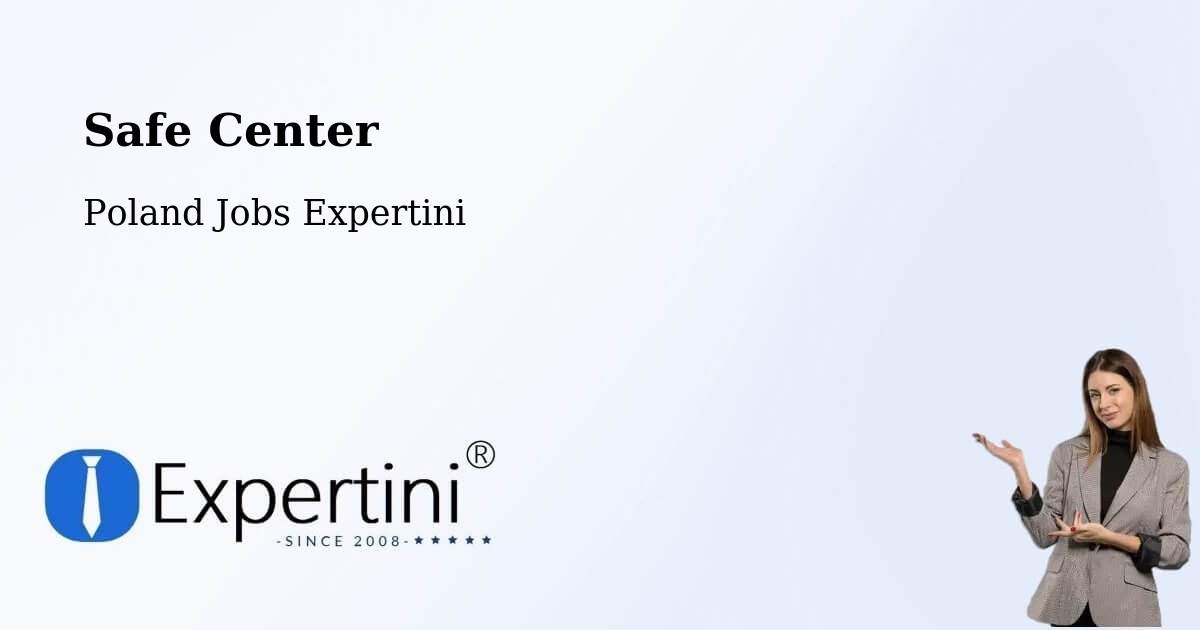 Safety Center – Brańsk - Poland Jobs Expertini