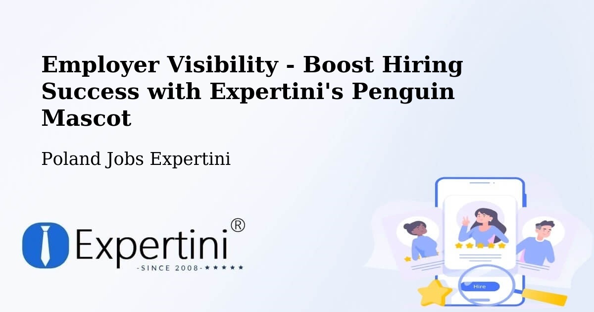 Employer Visibility Strategy – Brańsk - Poland Jobs Expertini